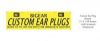 Big Ear Banner - 2.5' x 9' (Text) Custom Ear Plugs